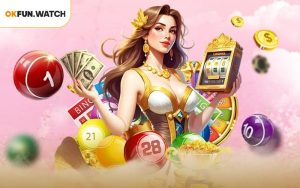 Khám Phá Sòng Bài Quốc Tế OKFUN - Điểm Khác Biệt Cần Biết